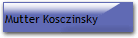 Mutter Kosczinsky