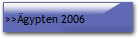 >>�gypten 2006